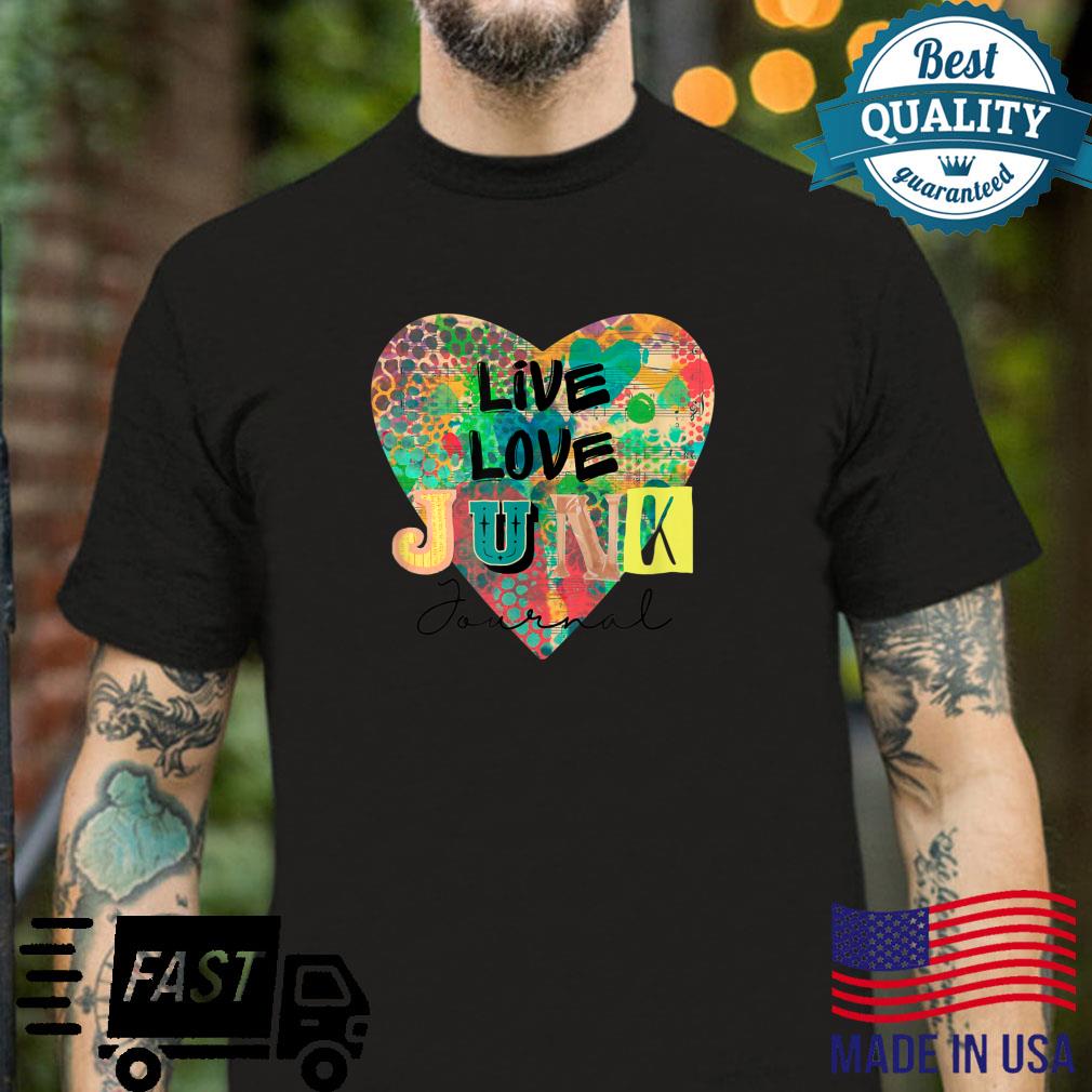 Funny Junk Journal for Friends and Family Shirt