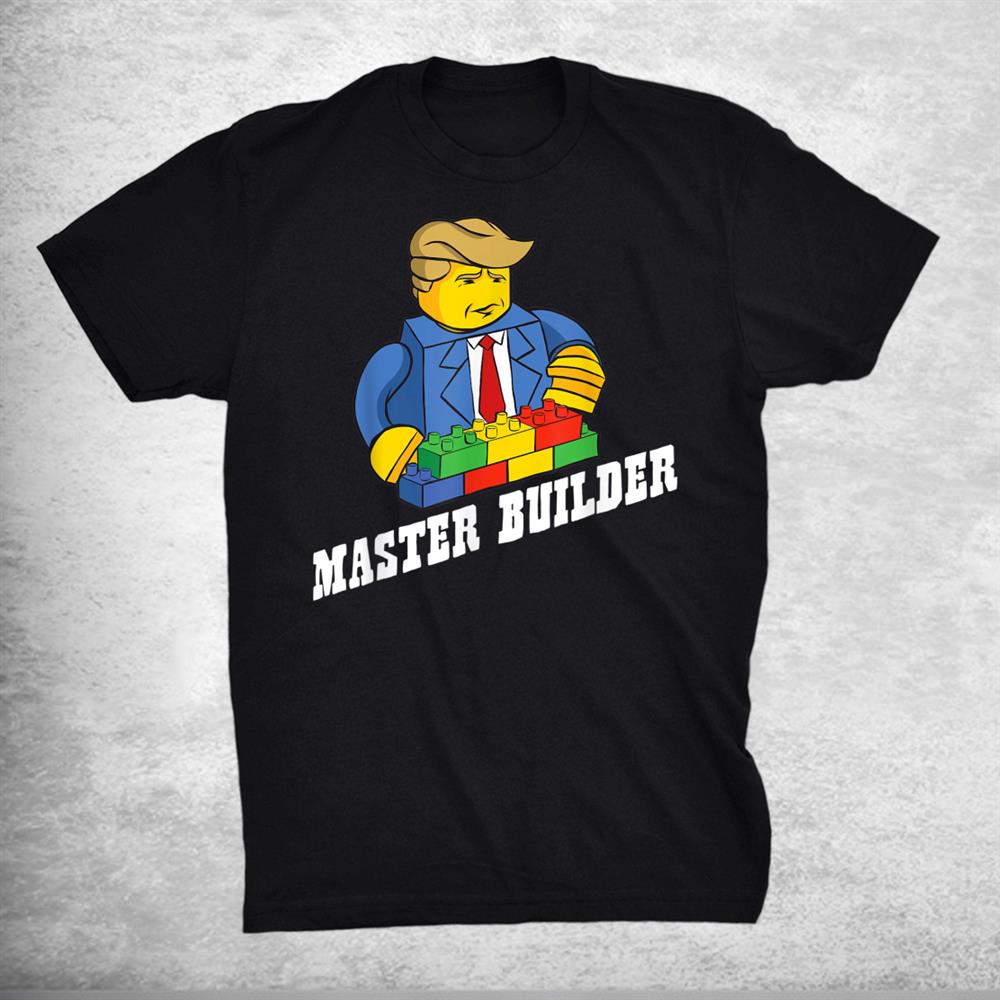 Funny Master Builder Building Blocks Shirt