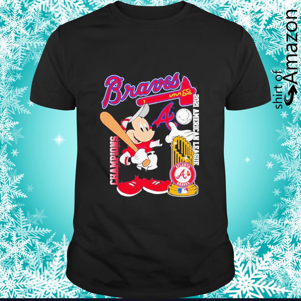 Funny mickey Mouse Atlanta Braves Champions 2021 American League t-shirt