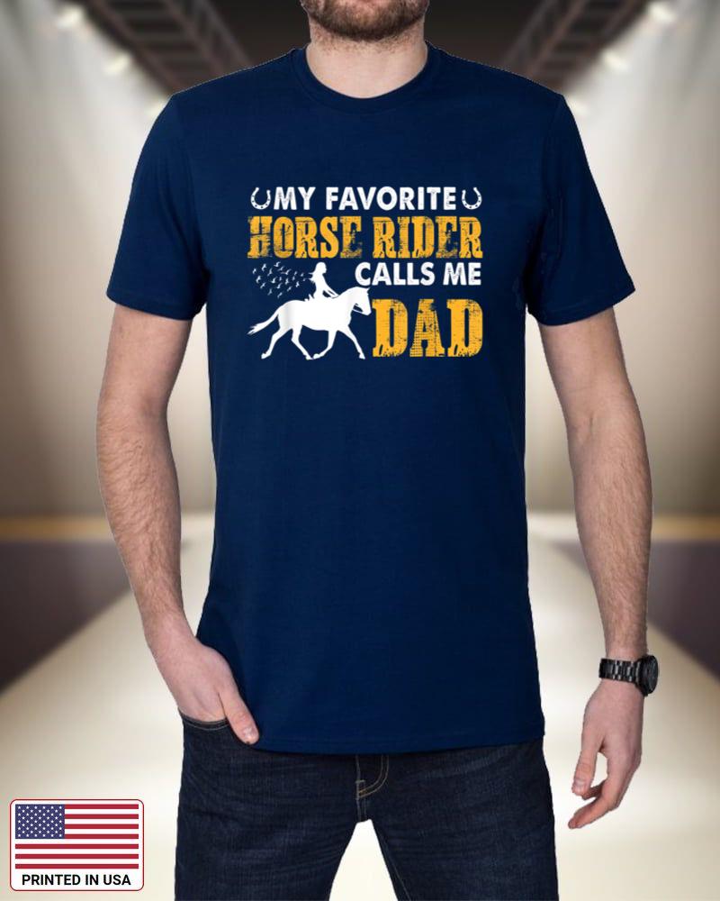 Funny My Favorite Horse Rider Calls Me Dad Father's Day NmhPu