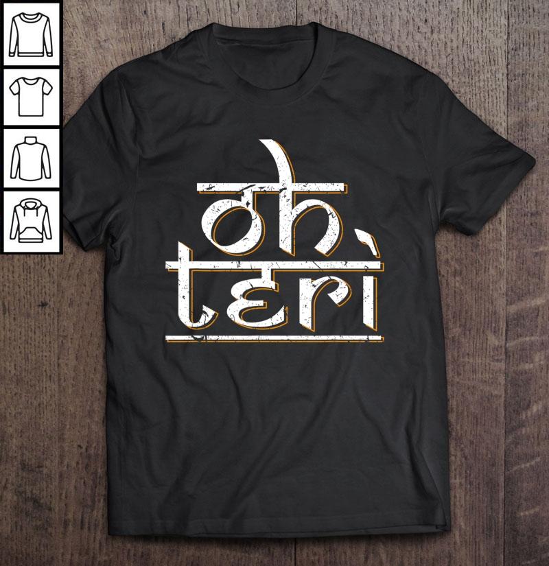 Funny Oh Teri Punjabi Shirt