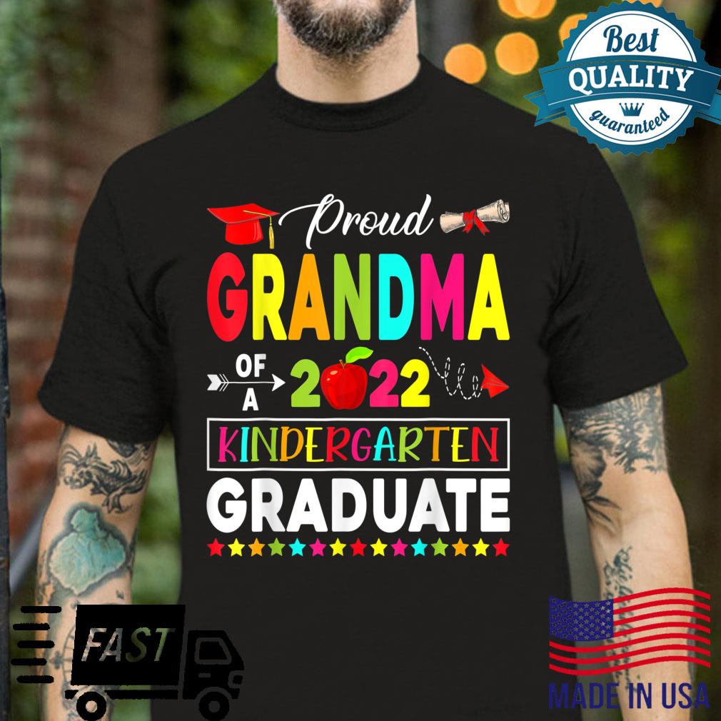 Funny Proud Grandma of a Class of 2022 Kindergarten Graduate Shirt
