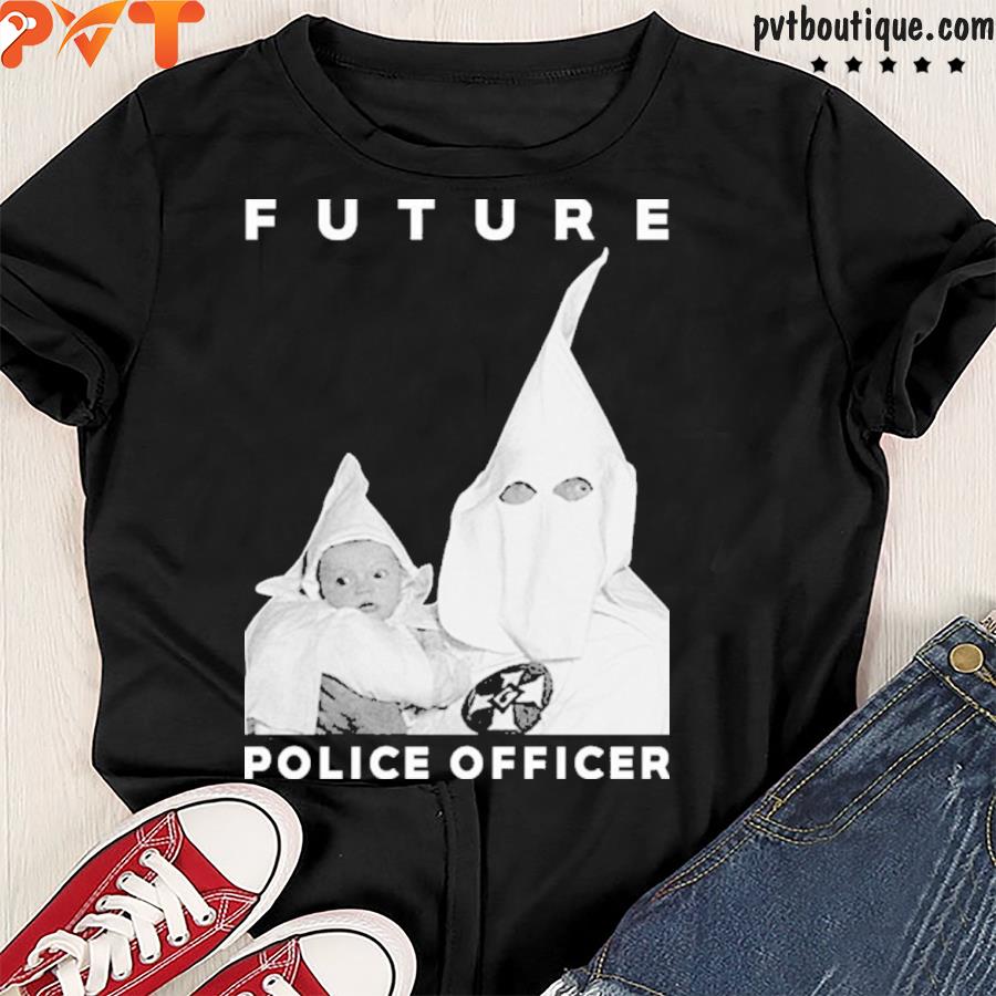 Future Police Officer Shirt