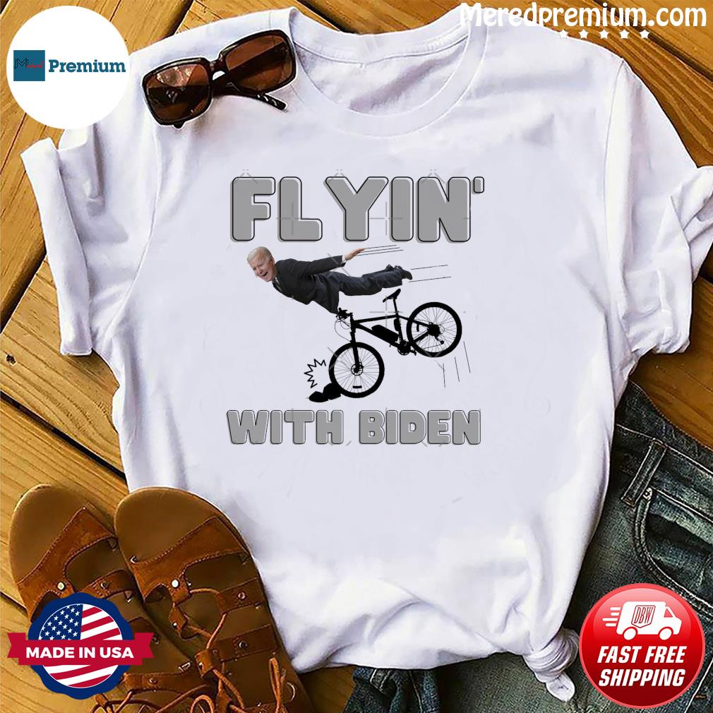 Fylin’ With Biden – Falls Of His Bike Shirt
