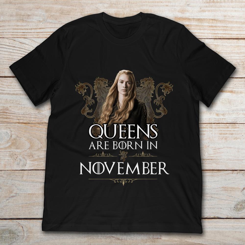 Game Of Thrones Queen Are Born In November