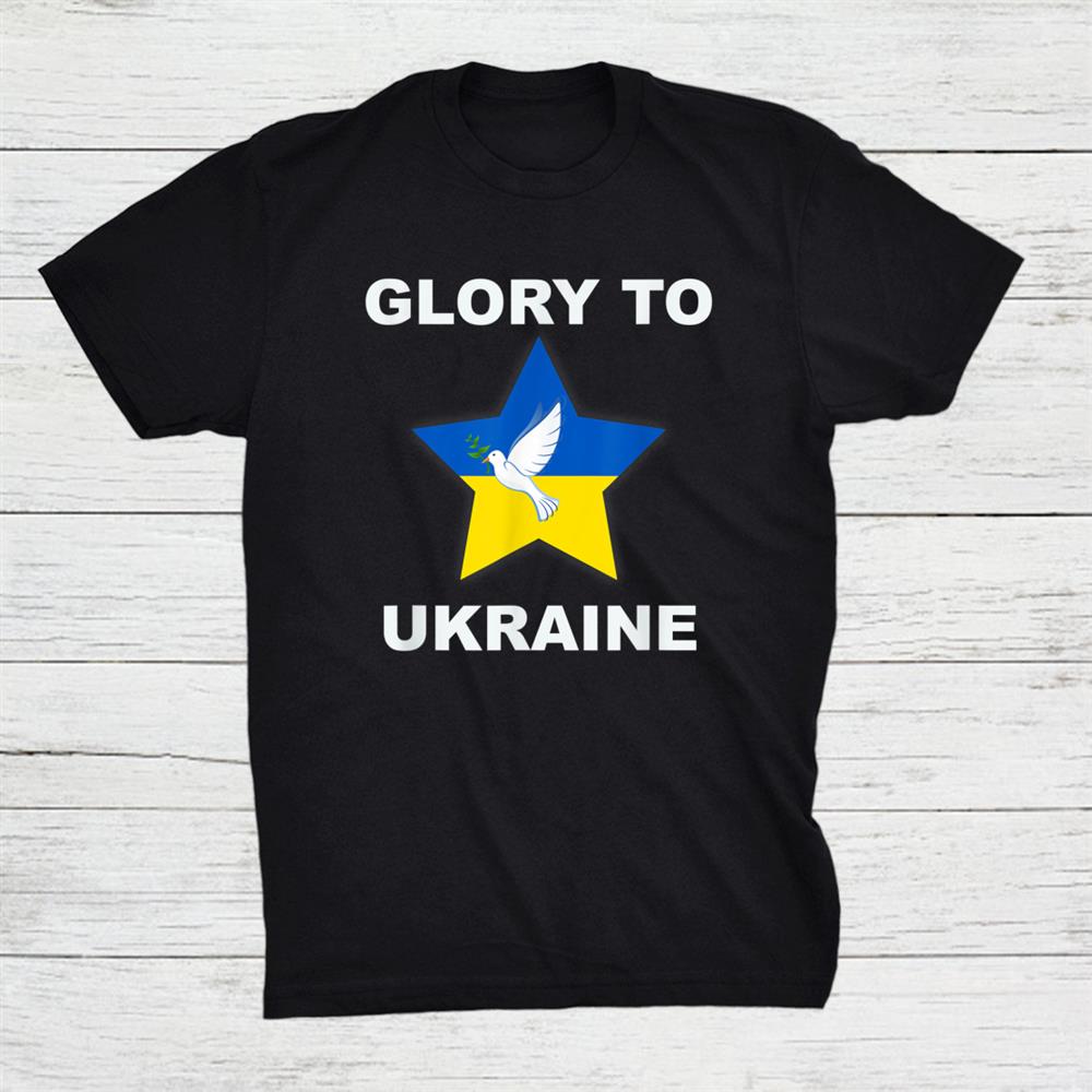 Glory To Ukraine Shirt