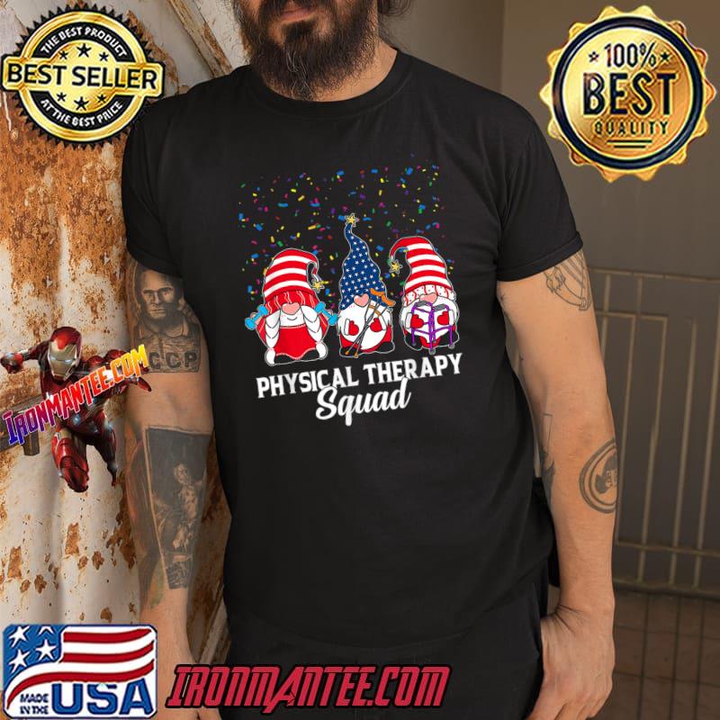 Gnomes Physical Therapy Squad 4th Of July Independence Day T-Shirt