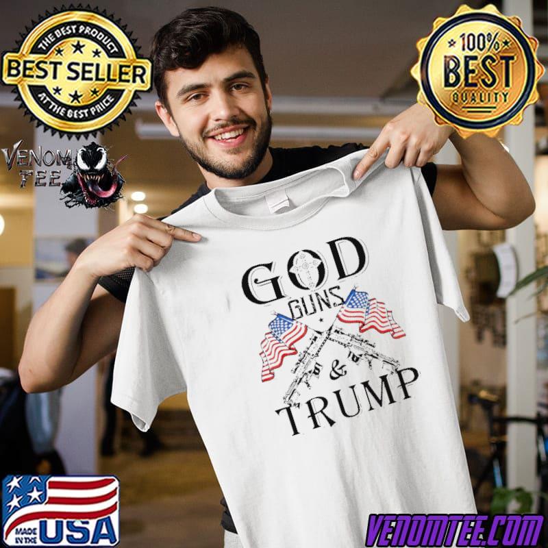God Guns And Trump Shirt 2nd Amendment Trump 45 Shirt