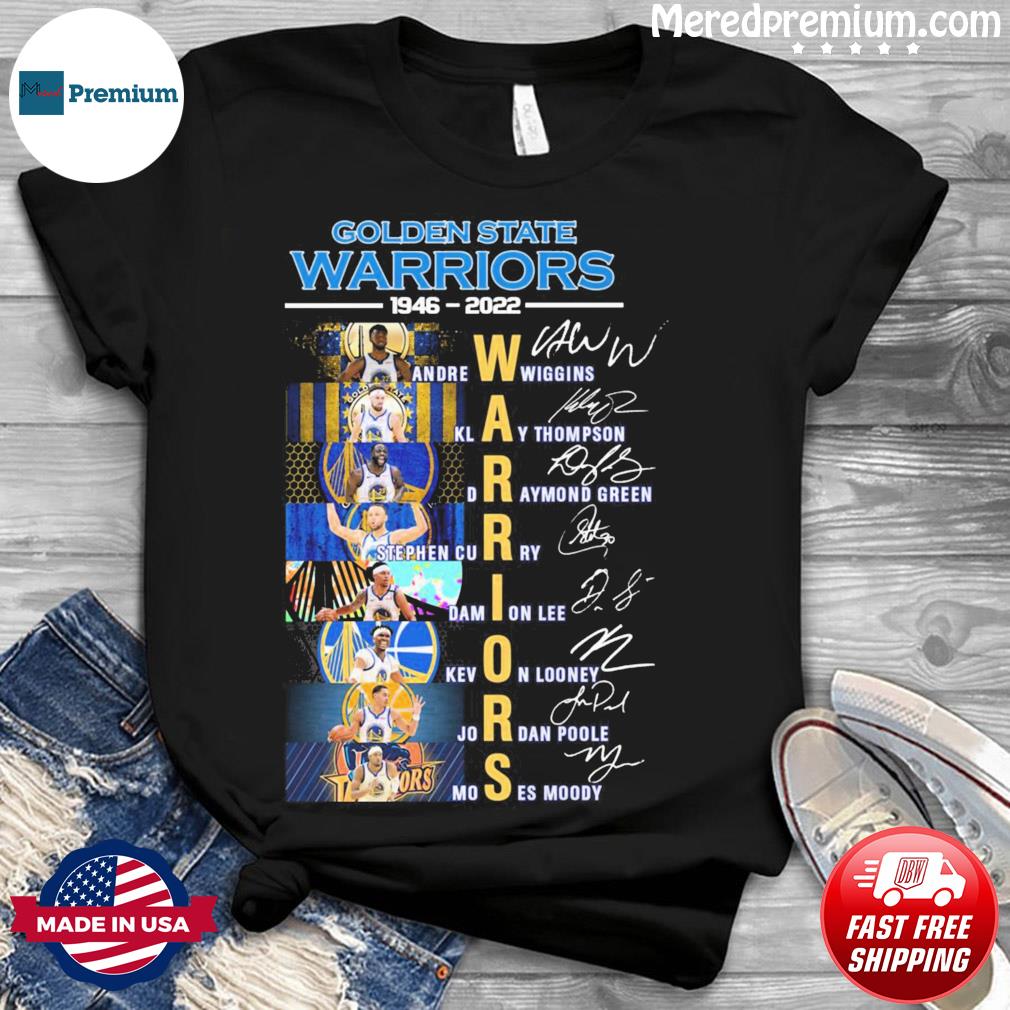 Golden State Warriors 1946 2022 Team Players Signatures Shirt