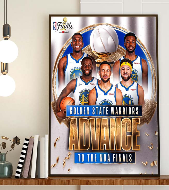Golden State Warriors Advance to the NBA Finals Wall Decor Poster Canvas