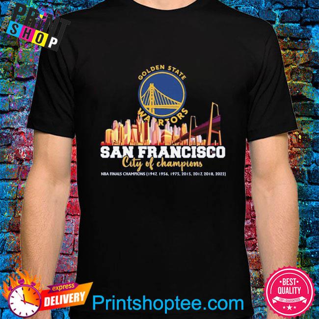 Golden State Warriors San francisco city of champions shirt