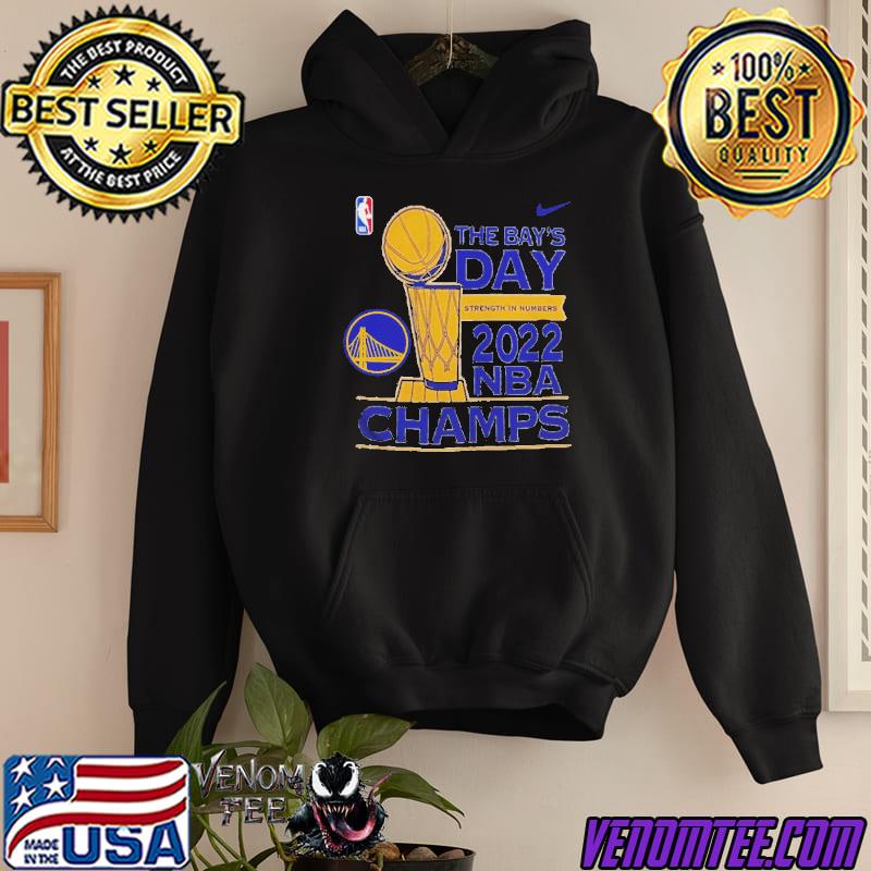 Golden state warriors the bay’s day strength in numbers 2022 NBA champs shirt
