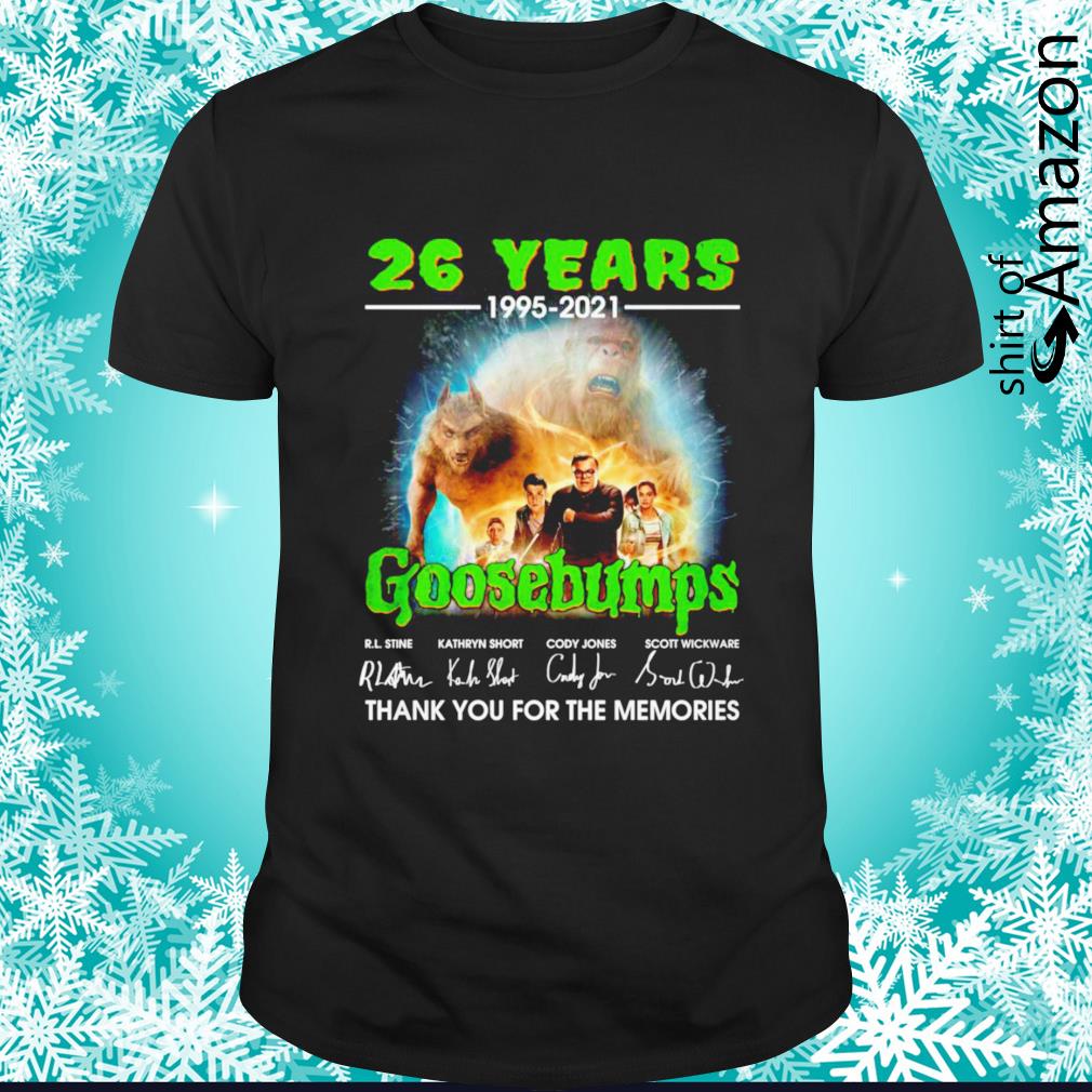 Goosebumps 26 years 1995-2021 thank you for the memories signatures shirt