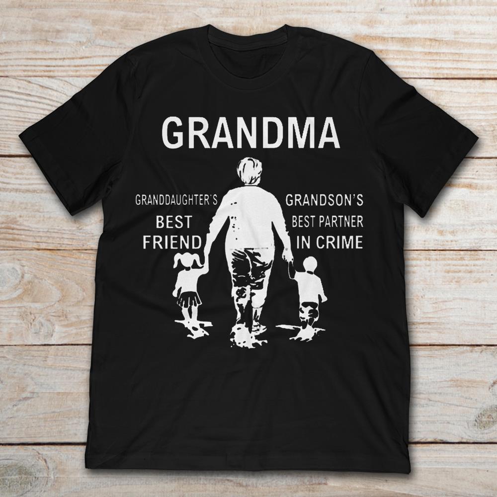 Grandma Granddaughter’s Best Friend Grandson’s Best Partner In Crime