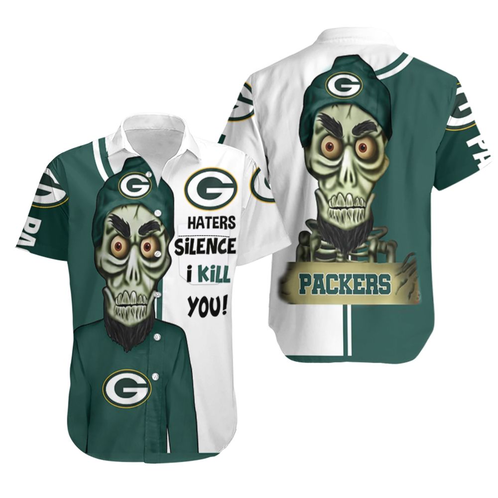 Green Bay Packers Haters I Kill You 3D Hawaiian Shirt