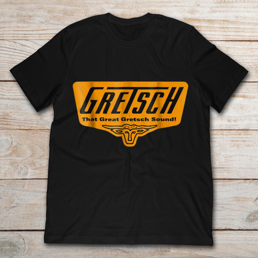 Gretsch That Great Gretsch Sound Gretsch Vintage Logo