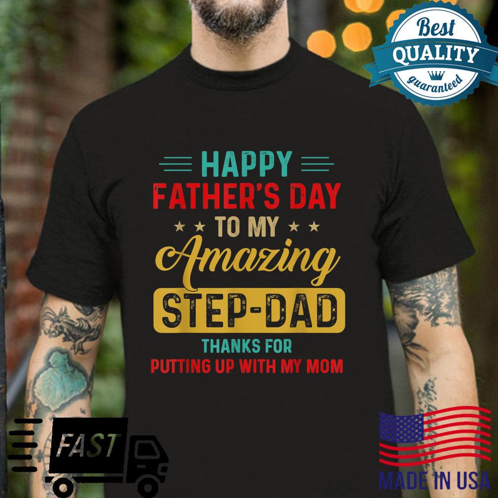 Happy Father’s Day Step Dad Shirt