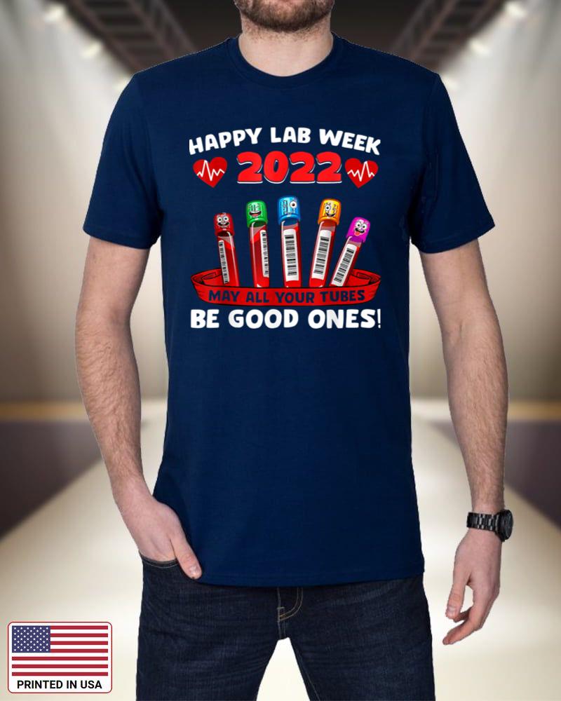 Happy Lab Week 2022 May All Your Tubes Be Good Ones RpPYt