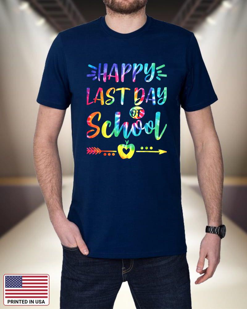 Happy Last Day of School Tie Dye Students and Teachers Gift SYpTW