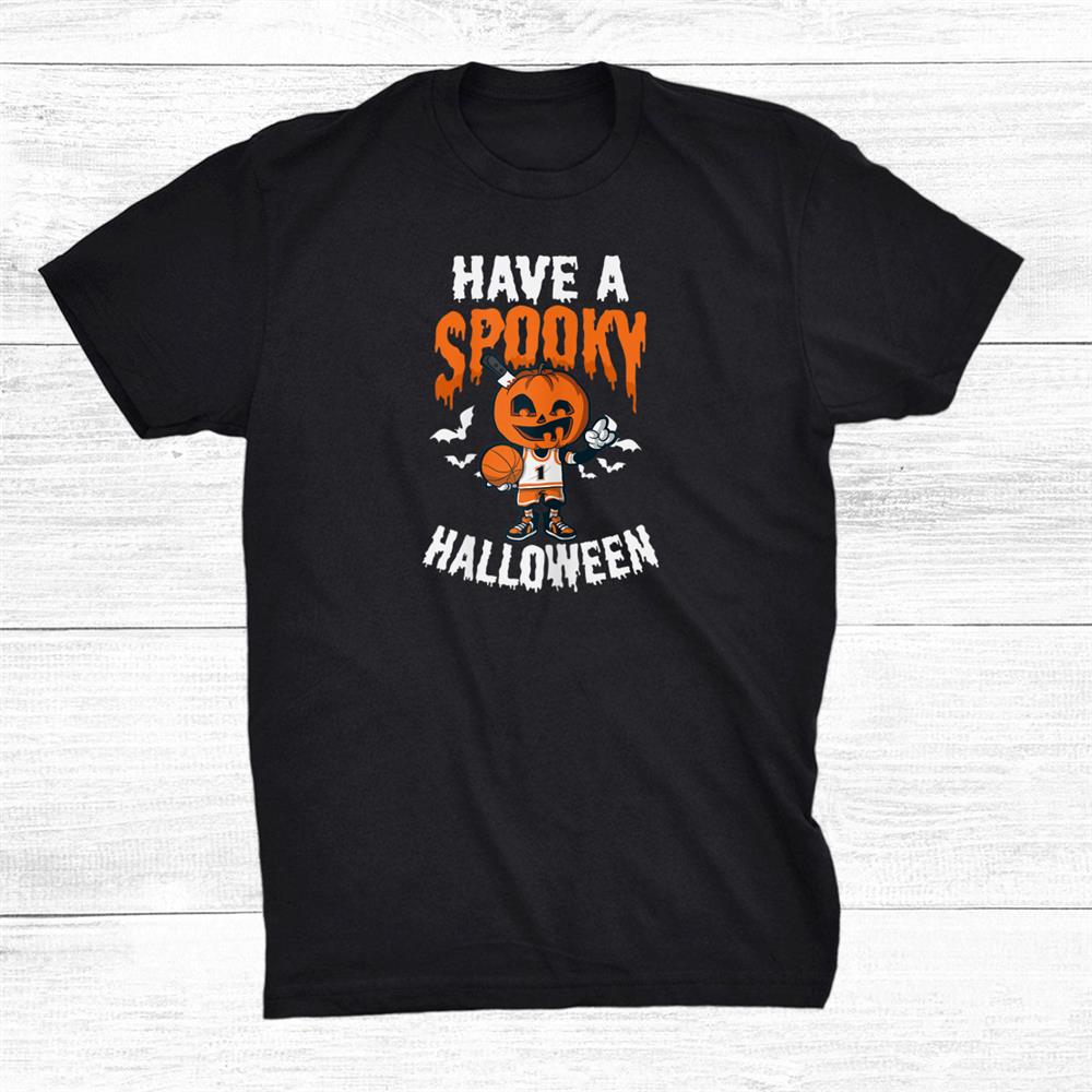 Have A Spooky Halloween Basketball Shirt