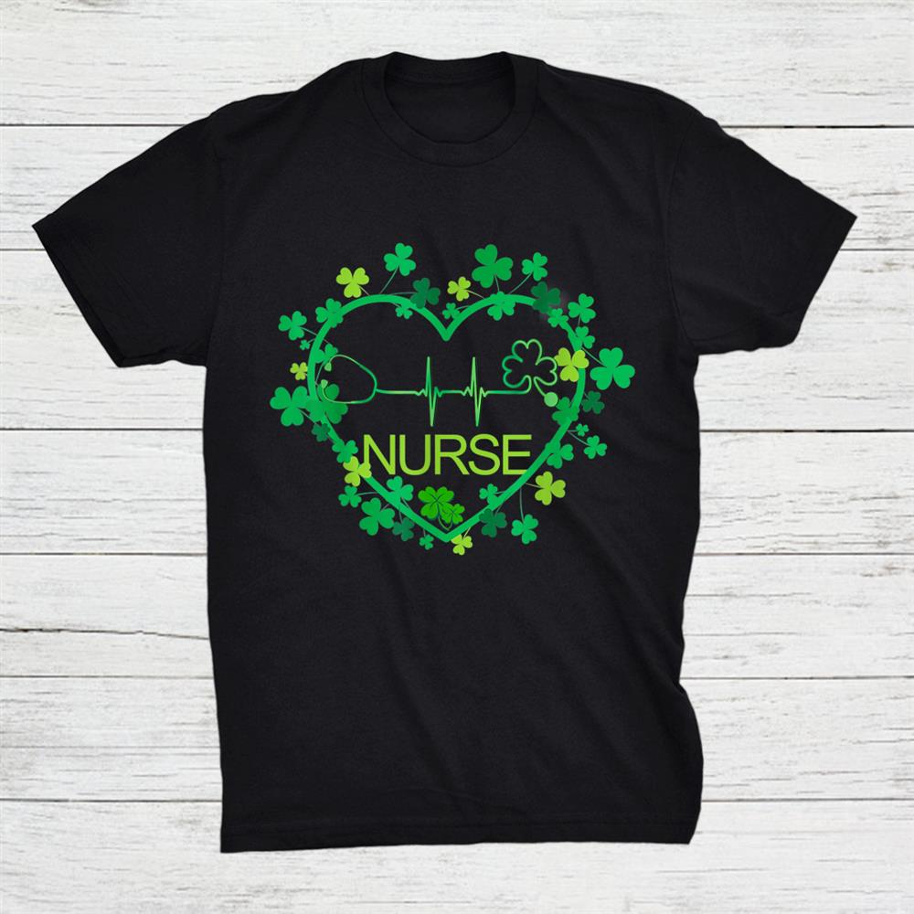 Heart Shamrock Nurse St Patricks Day Nursing Shirt