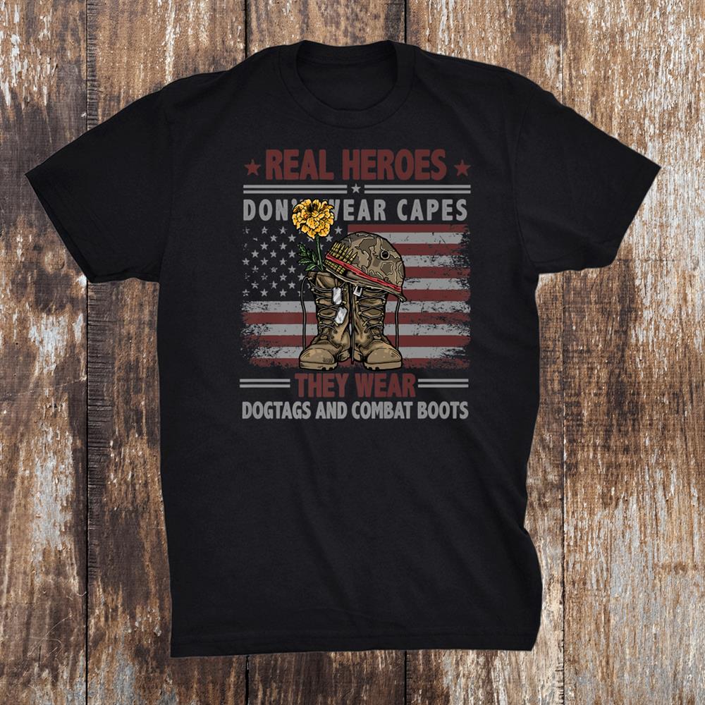 Heroes Dont Wear Capes They Wear Dog Tag Combat Boots Shirt