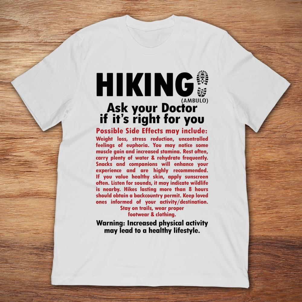Hiking Ask Your Doctor If It’s Right For You Possible Side Effects