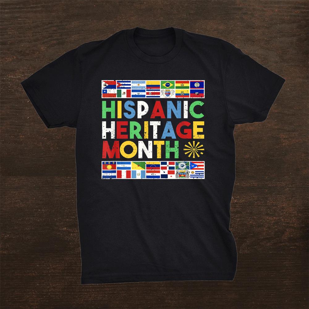Hispanic Heritage Month Distressed Flags Shirt