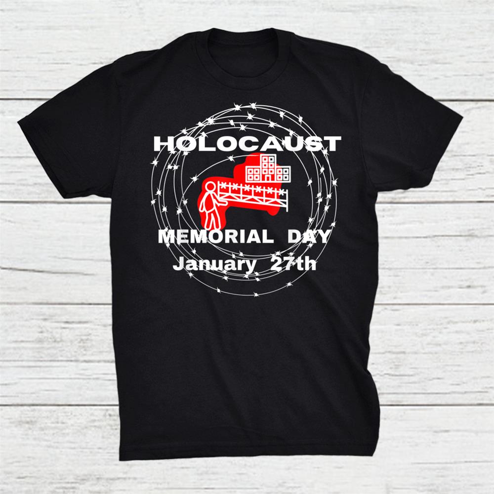 Holocaust Memorial Day January 27th Shirt