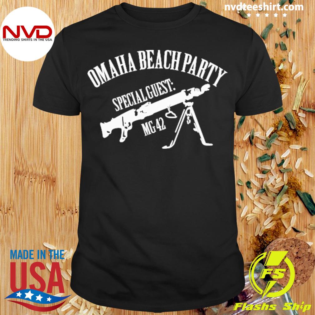 Holup Omaha Beach Party Special Guest Mg 42 Shirt