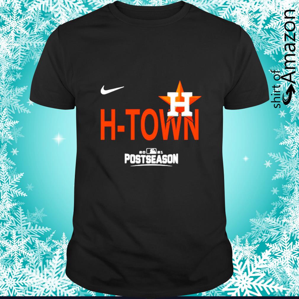 Houston Astros H-Town 2021 Postseason t-shirt
