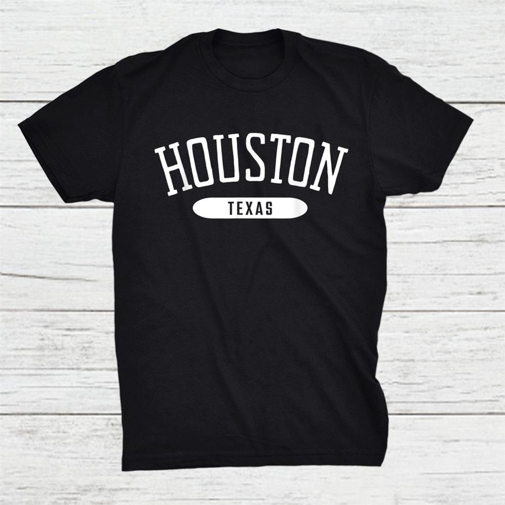 Houston Shirt College Style Houston Texas Tx Shirt