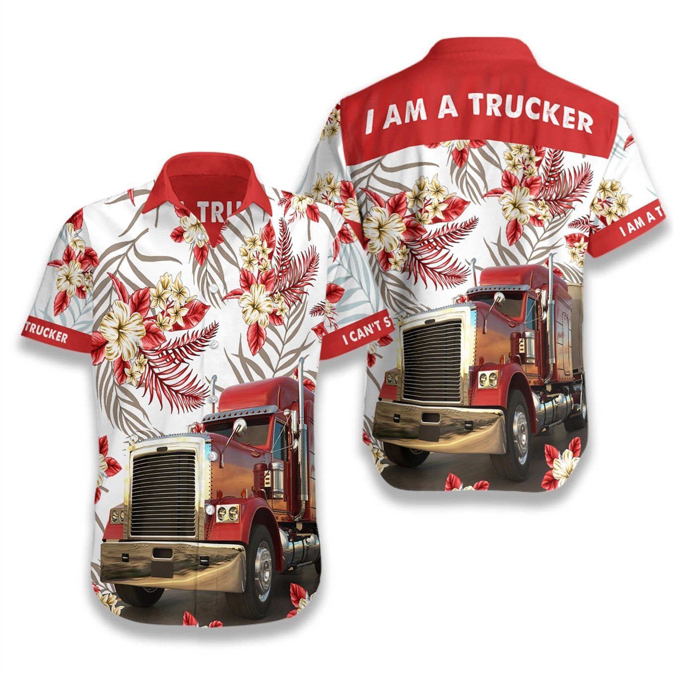 I Am A Trucker Ez16 2807 Hawaiian Shirt