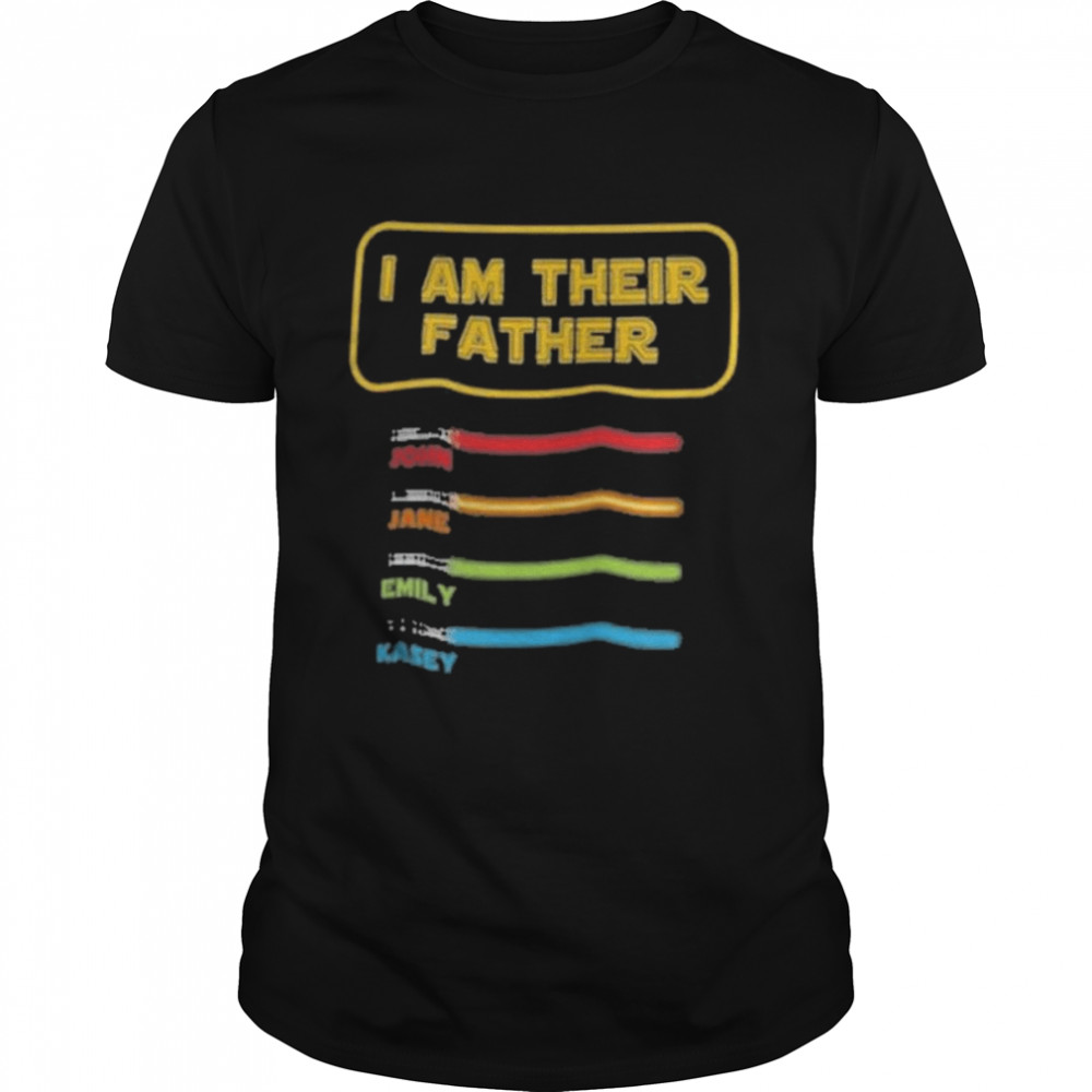I Am Their Father Personalized T-Shirt