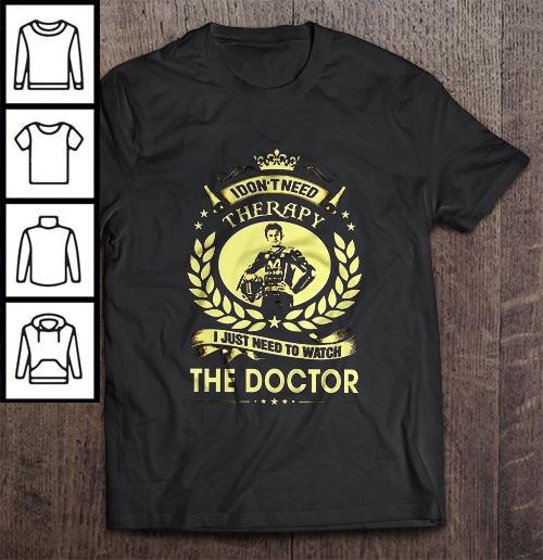 I Don’t Need Therapy I Just Need To Watch The Doctor – Jorge Lorenzo TShirt