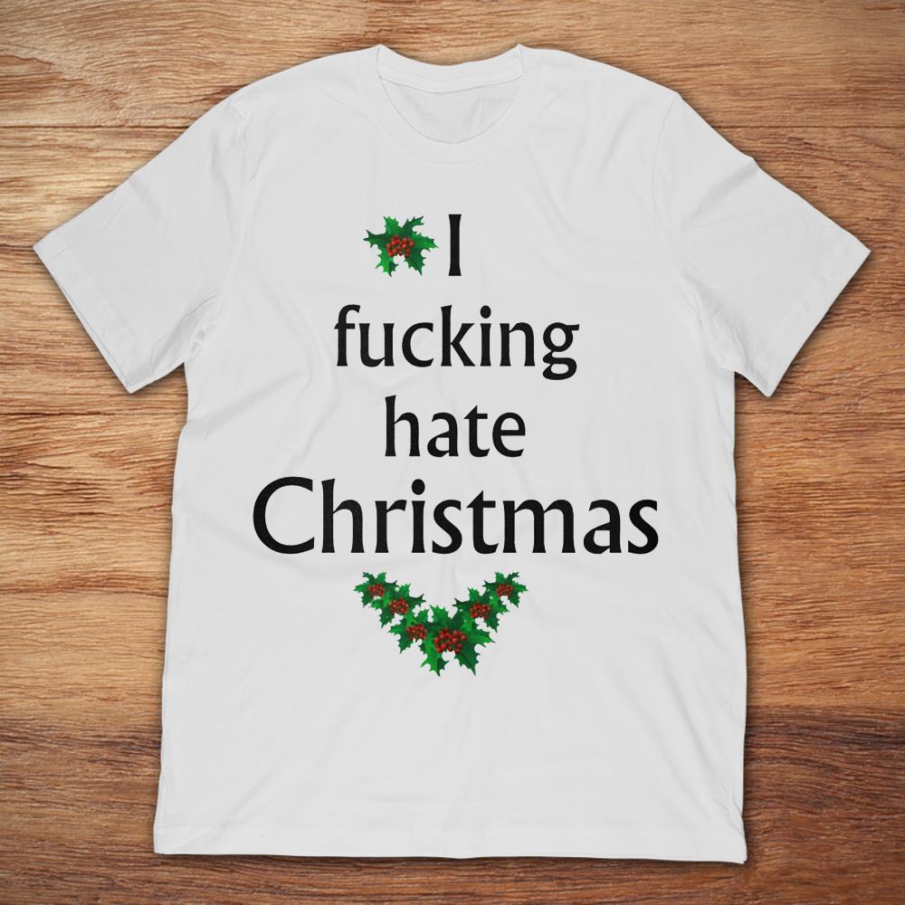 I Fucking Hate Christmas