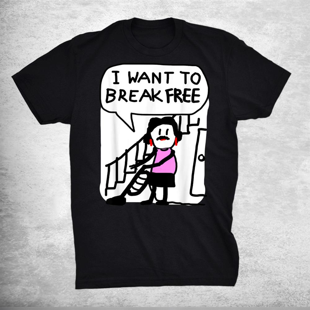 I Want To Break Free Funny Music Stick Figure Hoover Shirt