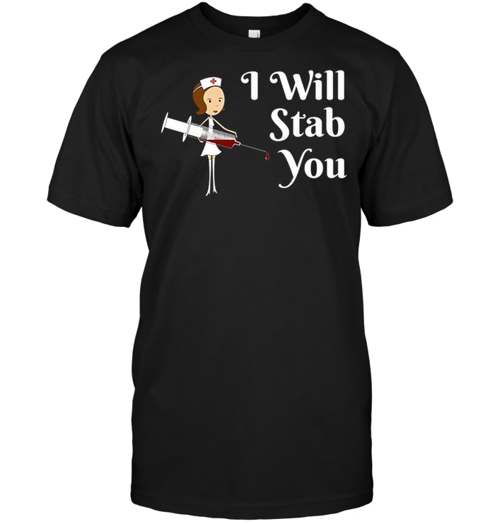 I Will Stab You – Student Nurse Graduation