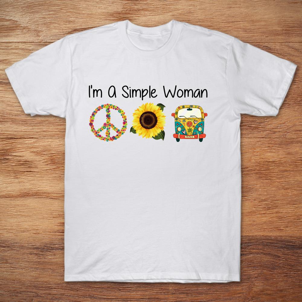 I’m A Simple Woman Like Peace Sunflower VW Bus
