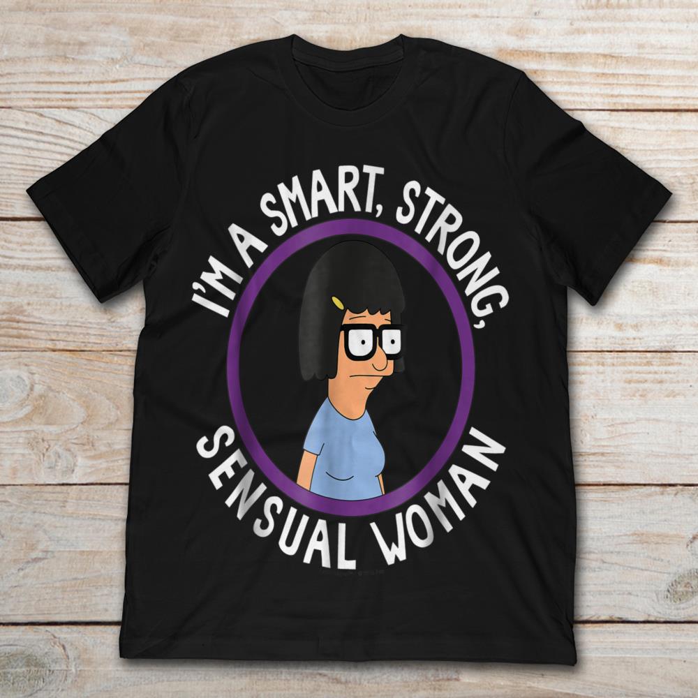 I’m A Smart Strong Sensual Woman