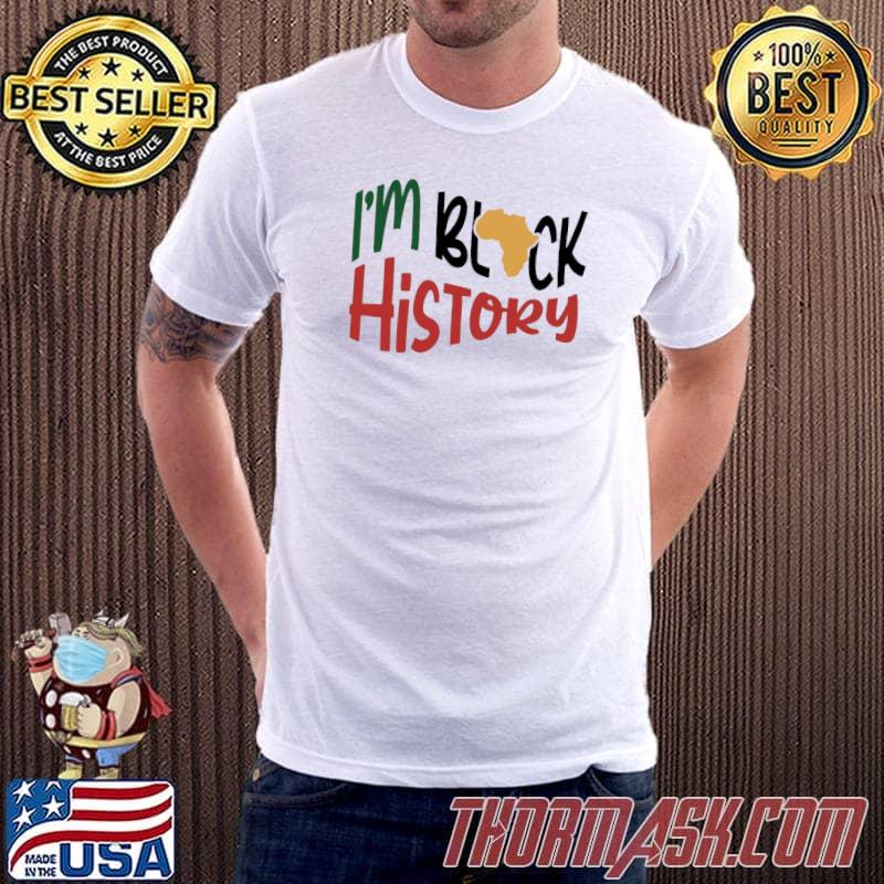 I’m black history month black power pride shirt
