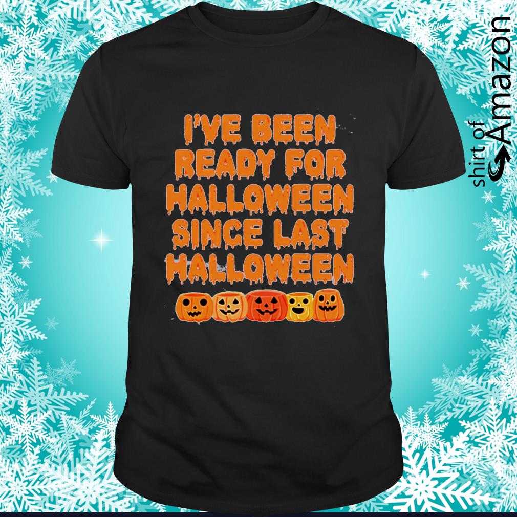 I’ve been ready for Halloween since last Halloween pumpkin t-shirt