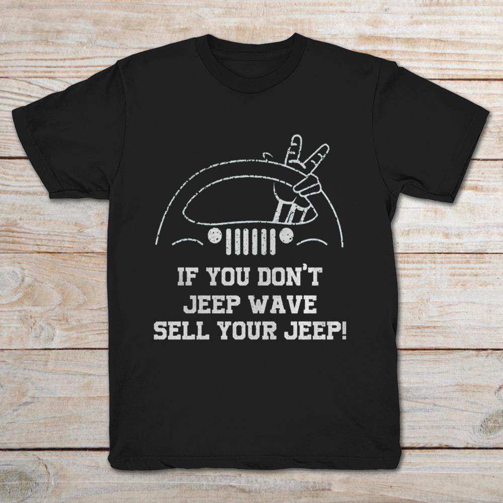 If You Don’t Jeep Wave Sell Your Jeep