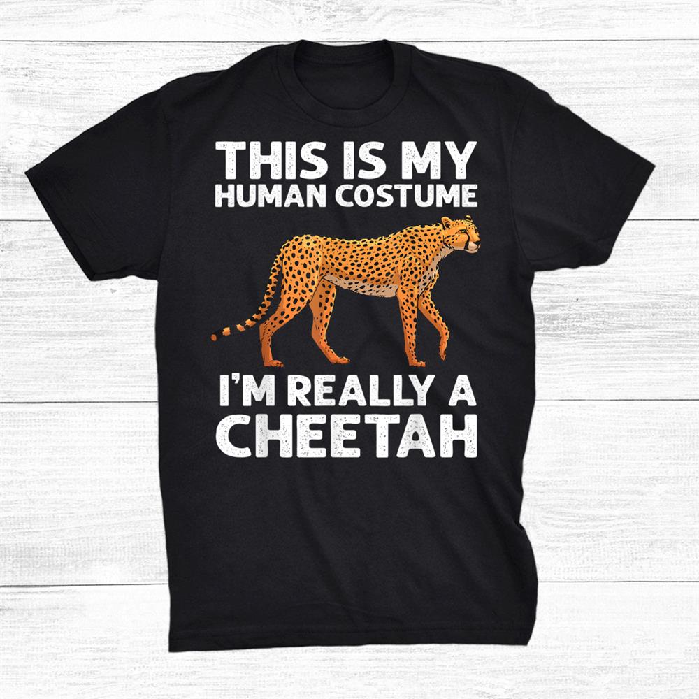 I’m Really A Cheetath Shirt