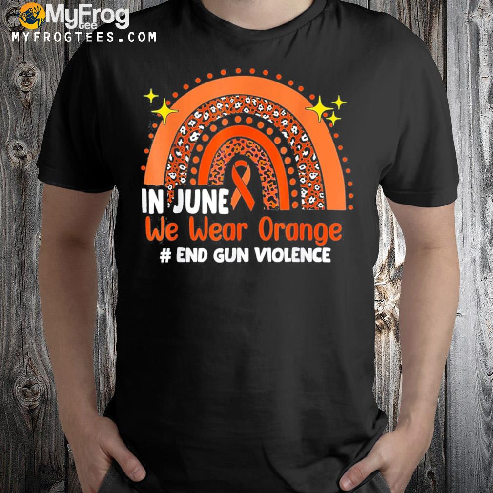 In june orange enough end gun violence awareness day shirt
