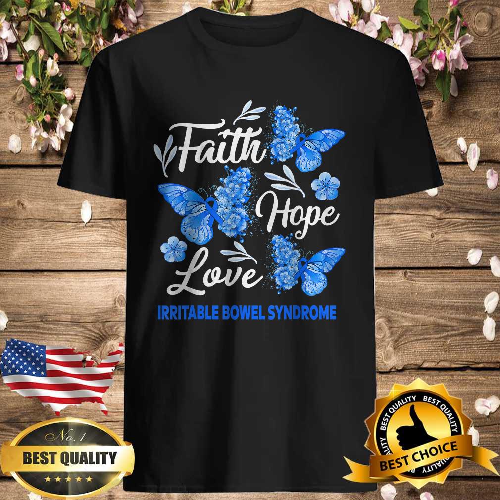 Irritable Bowel Syndrome Awareness Faith Hope Love Butterfly T-Shirt