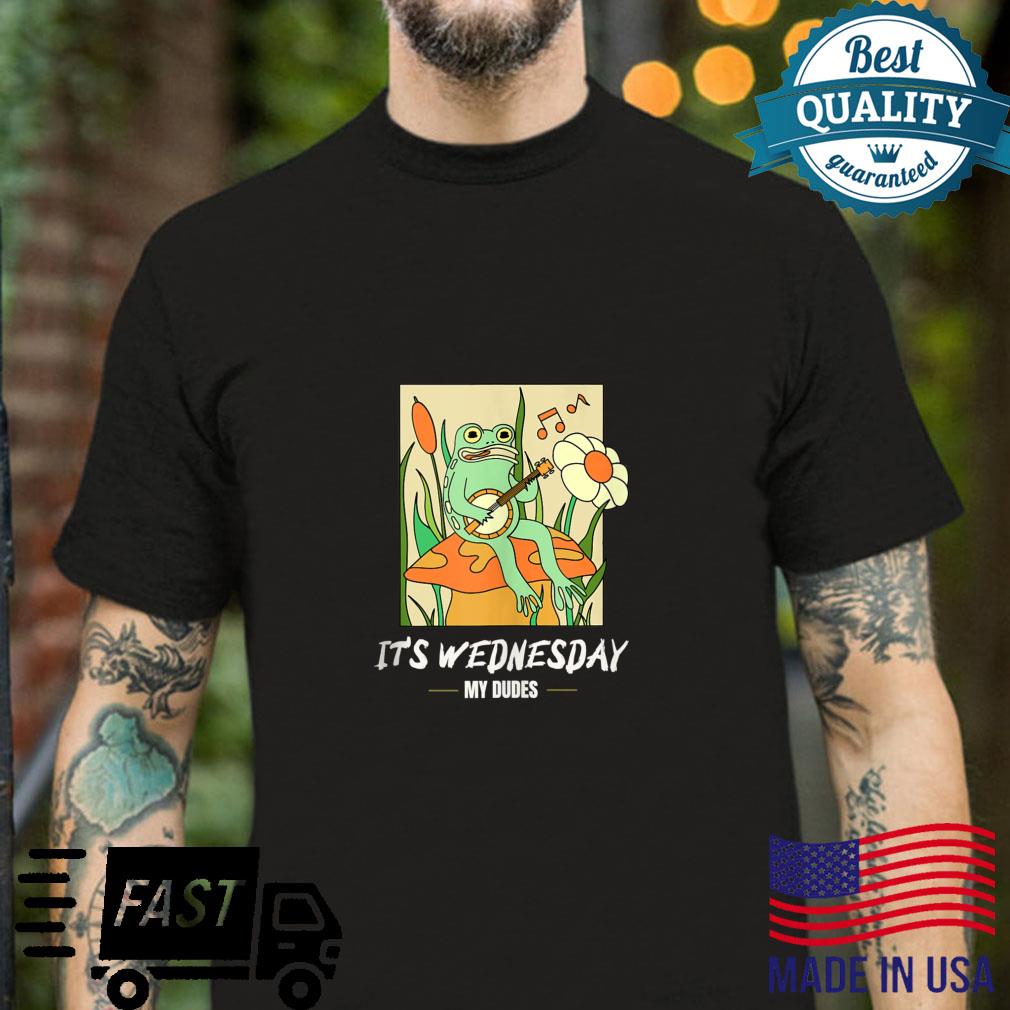 It Is Wednesday My Dudes s as Frog Meme Shirt