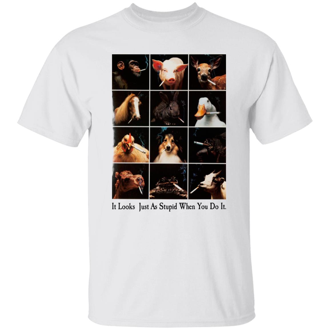 It Looks Just As Stupid When You Do It Shirt Youth Against Tobacco Houellebecq_2  Rob