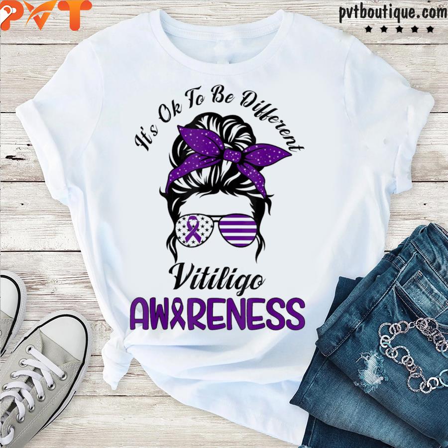It’s ok to be diferent vitiligo awareness support vitiligo shirt