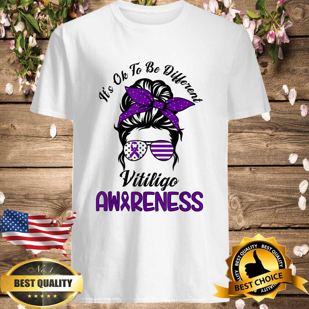 It’s Ok To Be Different Vitiligo Awareness Support Vitiligo T-Shirt